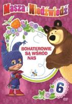 Okładka książki Masza i niedźwiedź, Cześć 6: Bohaterowie są wsród Nas [DVD]
