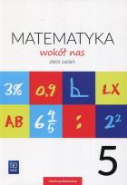 Okładka książki Matematyka wokół nas 5 Zbiór zadań