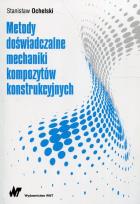 Okładka książki Metody doświadczalne mechaniki kompozytów konstrukcyjnych