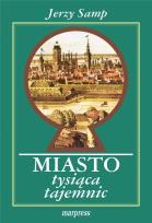 Okładka książki Miasto tysiąca tajemnic