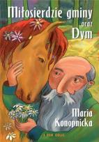 Okładka książki Miłosierdzie gminy oraz Dym SIEDMIORÓG