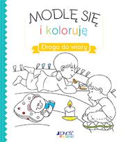 Okładka książki Modlę się i koloruję Droga do wiary