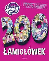 Okładka książki My Little Pony. 200 łamigłówek