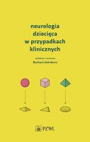 Okładka książki Neurologia dziecięca w przypadkach klinicznych
