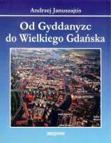 Okładka książki Od Gyddanyzc do Wielkiego Gdańska