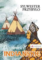 Okładka książki Opowieści indiańskie