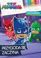 Okładka książki PJ MASKS. Pidżamersi.Przygoda się zaczyna - Dodaj kolorów
