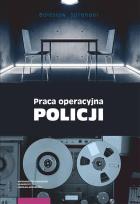 Okładka książki Praca operacyjna Policji