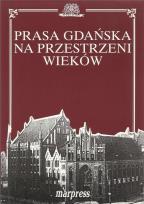 Okładka książki Prasa gdańska na przestrzeni wieków