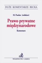 Okładka książki Prawo prywatne międzynarodowe. Komentarz