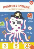 Okładka książki Przyklejaj, baw się i ucz - Mnożenie i dzielenie