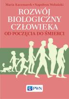 Okładka książki Rozwój biologiczny człowieka od poczęcia do śmierci