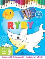 Okładka książki Ryby-ciekawostki, kolorowanki, łamigłówki, zdjęcia