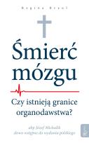 Okładka książki Śmierć Mózgu Organodawstwo