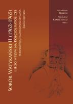 Opakowanie Sobór Watykański II (1962-1965) i jego wpływ na Kościół katolicki. Perspektywa tradycjonalistyczna