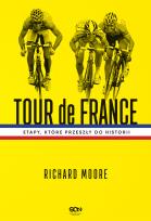 Okładka książki Tour de France. Etapy, które przeszły do historii
