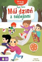 Okładka książki Uczę się i bawię. Mój dzień z naklejkami