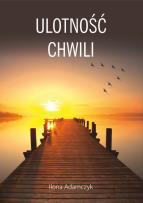 Okładka książki Ulotność chwili