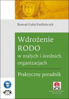 Okładka książki Wdrożenie RODO w małych i średnich organizacjach Praktyczny poradnik
