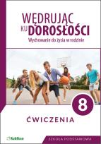 Okładka książki Wędrując ku dorosłości. Ćwiczenia dla klasy 8 szkoły podstawowej