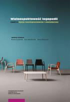 Opakowanie Wieloaspektowość logopedii cz II Opcje teoriopoznawcze i metodyczne