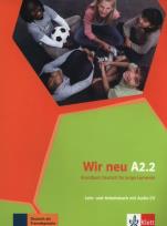 Okładka książki Wir Neu A2.2 Lehr- und Arbeitsbuch + CD
