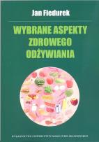 Okładka książki Wybrane aspekty zdrowego odżywiania