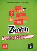 Okładka książki Zénith 3 Niveau B1 Guide pédagogique