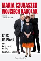Okładka książki BOKS NA PTAKU CZYLI KAŻDY SZCZYT MA SWÓJ CZUBASZEK I KAROLAK WYD. KIESZONKOWE