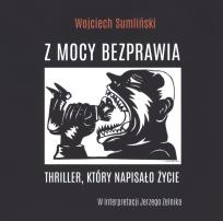 Okładka książki CD MP3 Z MOCY BEZPRAWIA