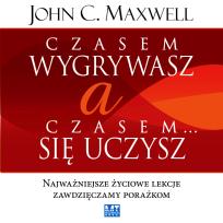 Okładka książki Czasem wygrywasz, a czasem się uczysz MP3 - Audiobook