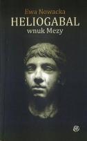 Okładka książki HELIOGABAL WNUK MEDUZY