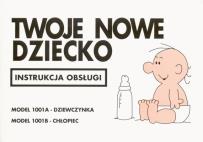 Okładka książki TWOJE NOWE DZIECKO INSTRUKCJA OBSŁUGI