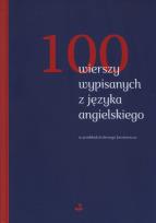 Okładka książki 100 wierszy wypisanych z języka angielskiego
