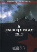 Okładka książki 66 Osowiecki rejon umocniony 1940-1941 część północna