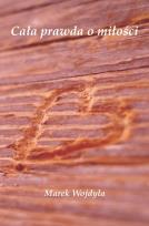 Okładka książki Cała prawda o miłości