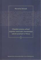 Okładka książki Charakter prawny uchwał organów samorządu zawodowego radców prawnych w Polsce