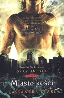 Okładka książki Dary Anioła T.1 Miasto kości w.2018