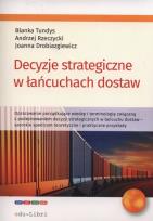 Okładka książki Decyzje strategiczne w łańcuchach dostaw
