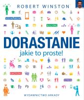 Okładka książki Dorastanie jakie to proste!