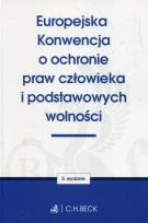 Okładka książki Europejska Konwencja o ochronie praw człowieka i podstawowych wolności