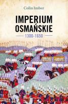 Okładka książki Imperium Osmańskie 1300-1650