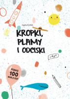 Okładka książki Kropki, plamy i odciski