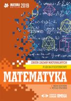 Okładka książki Matematyka Matura 2019 Zbiór zadań maturalnych Poziom podstawowy