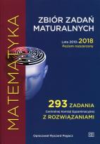 Okładka książki Matematyka. Zbiór zadań maturalnych. PR 2010-2018