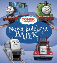 Okładka książki Nowa kolekcja bajek. Tomek i przyjaciele