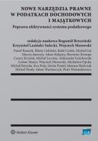 Okładka książki Nowe narzędzia prawne w podatkach dochodowych i majątkowych