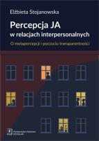 Okładka książki Percepcja Ja w relacjach interpersonalnych