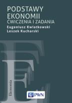 Okładka książki PODSTAWY EKONOMII ĆWICZENIA I ZADANIA
