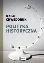 Okładka książki Polityka historyczna 